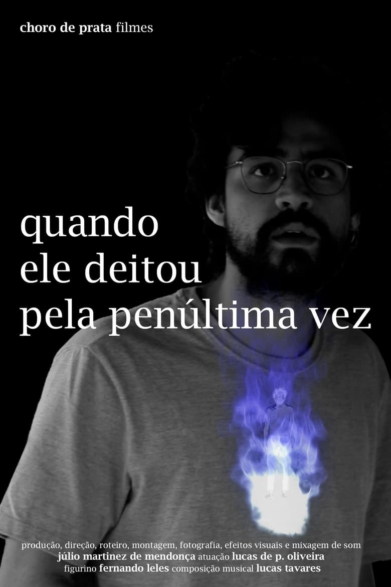 Poster of Quando Ele Deitou Pela Penúltima Vez