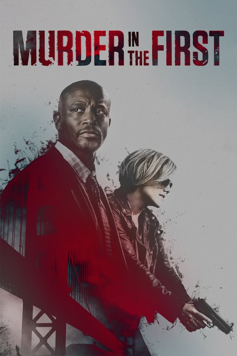 Poster of Cast and Crew in Murder In The First - Season 3 - Episode 5 - Follow the Money