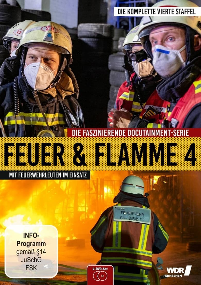 Poster of Fire & Flame – With Firefighters On Duty - Season 4 - Episode 1 - Conflagration in Bochum