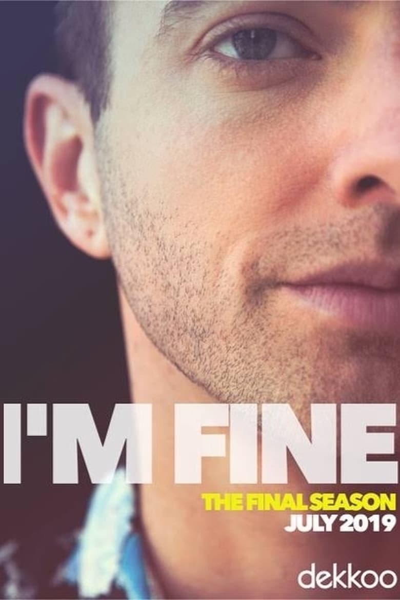 Poster of Episodes in I'm Fine - Season 3 - Season 3