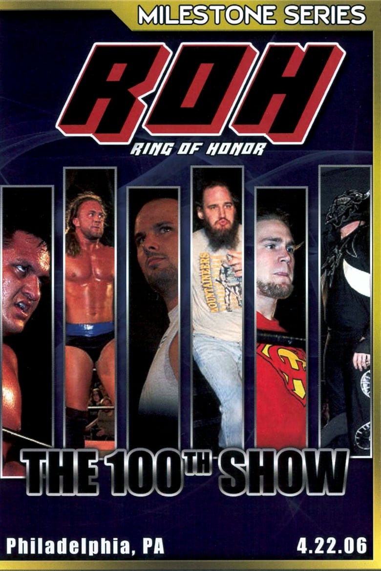 Poster of ROH: The 100th Show