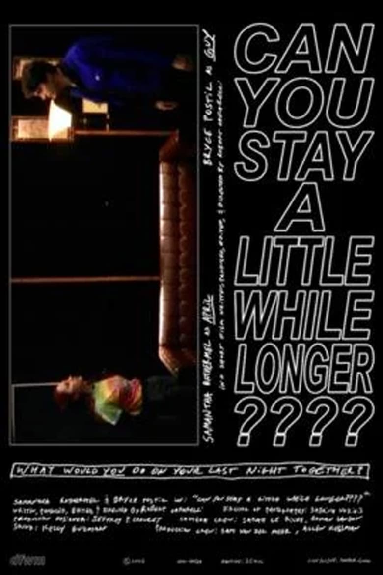 Poster of Can You Stay a Little While Longer????