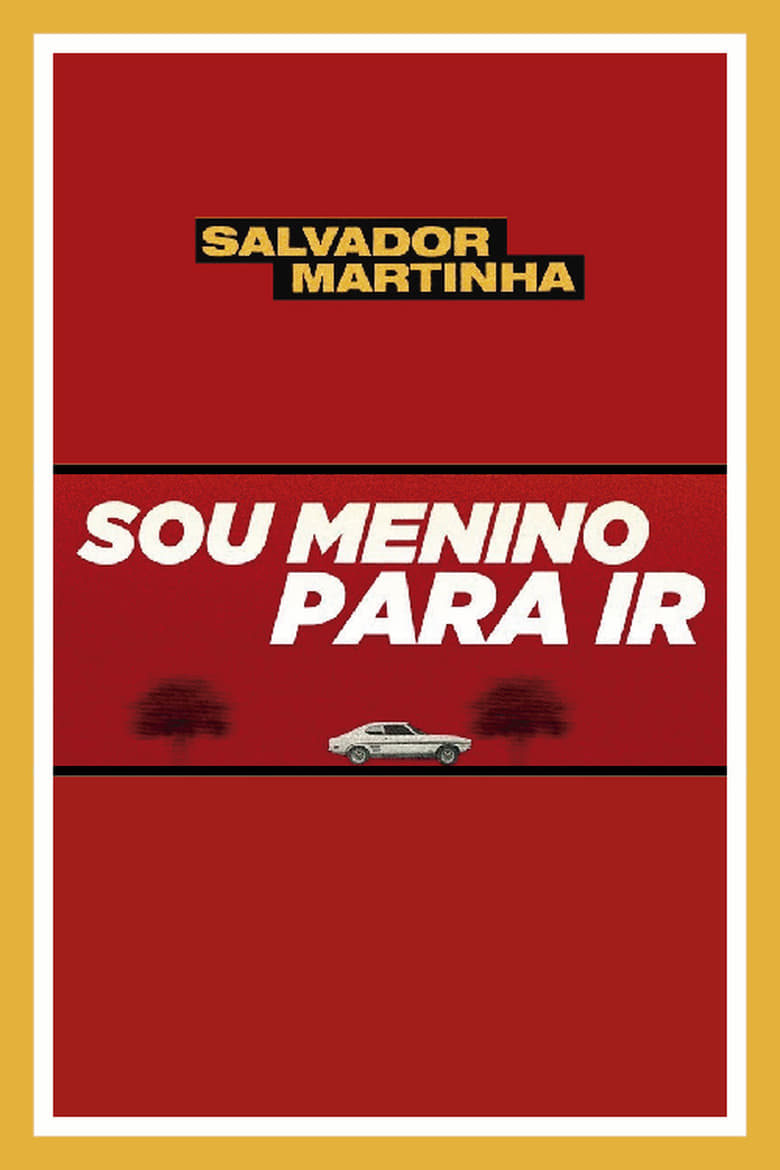 Poster of Episodes in Sou Menino Para Ir - Season 2 - Season 2