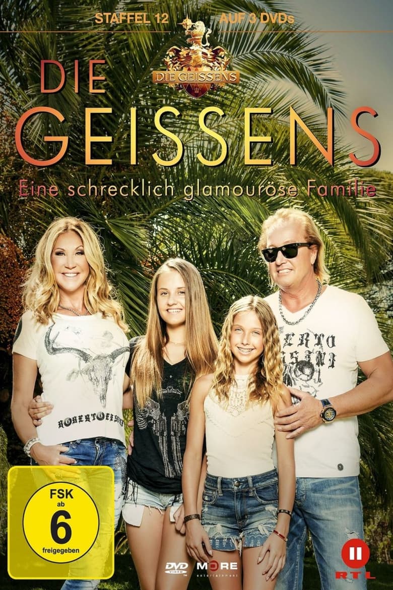 Poster of Episodes in Die Geissens – Eine Schrecklich Glamouröse Familie - Season 12 - Season 12