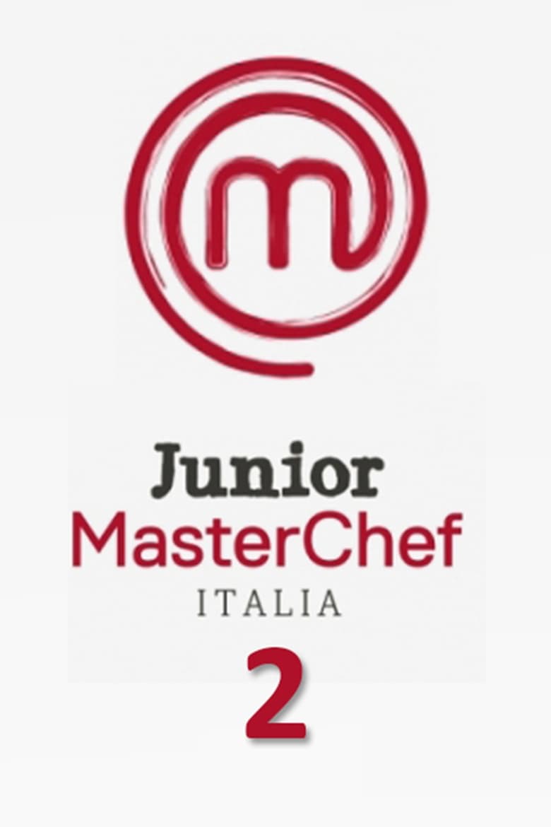 Poster of Episodes in Junior MasterChef Italia - Stagione 2 - Stagione 2