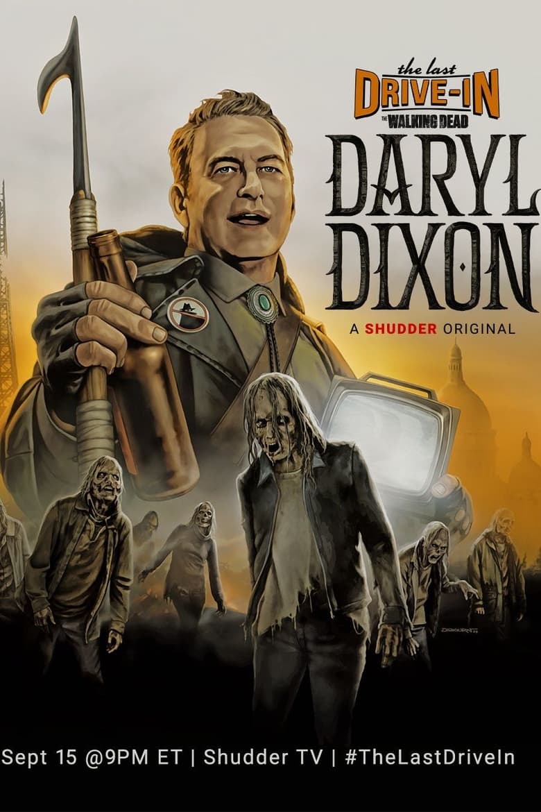 Poster of Episodes in The Last Drive In  The Walking Dead - The Walking Dead: Daryl Dixon (2023) - The Walking Dead: Daryl Dixon (2023)