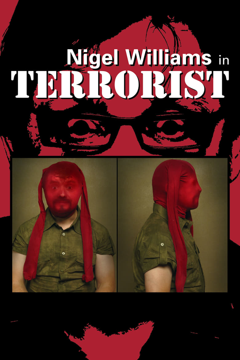 Poster of Nigel Williams: Terrorist