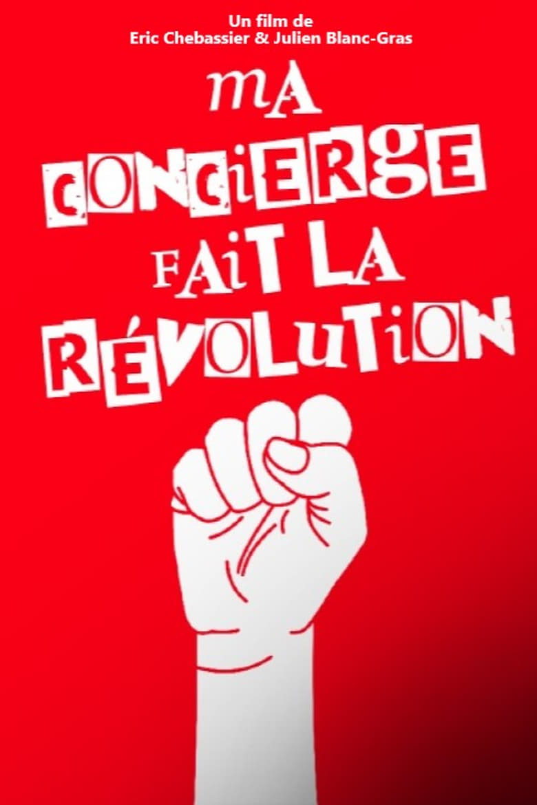 Poster of Ma concierge fait la révolution