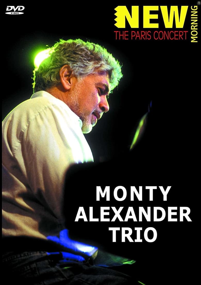 Poster of Monty Alexander Trio: The Paris Concert