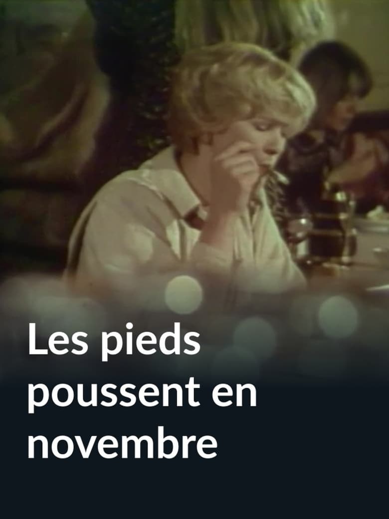 Poster of Les pieds poussent en novembre