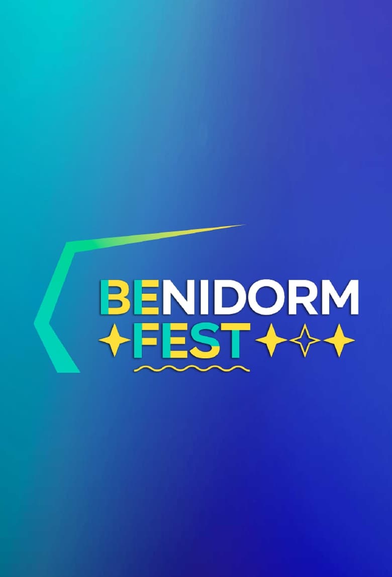 Poster of Episodes in Benidorm Fest - Season 1 - 2022 - Season 1 - 2022