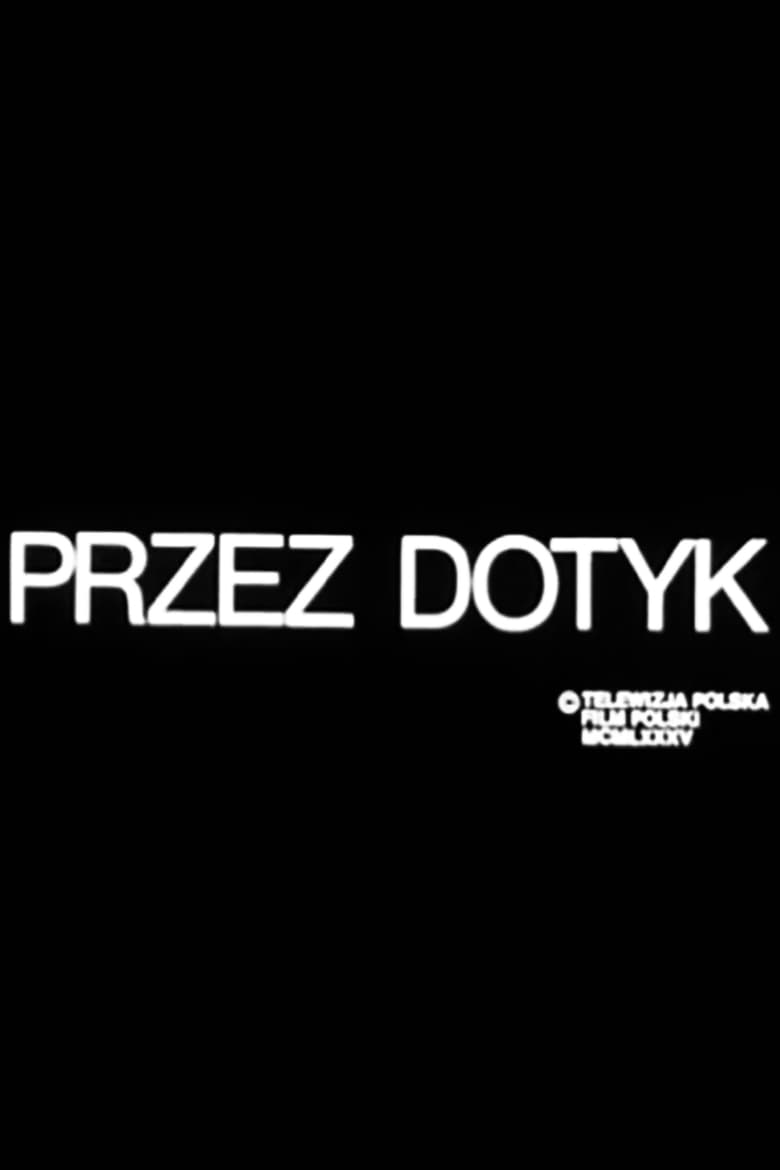 Poster of Przez dotyk