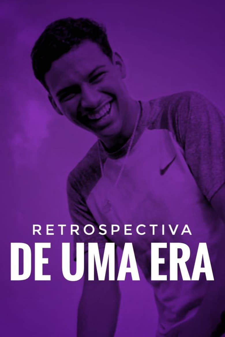 Poster of Retrospectiva de uma Era