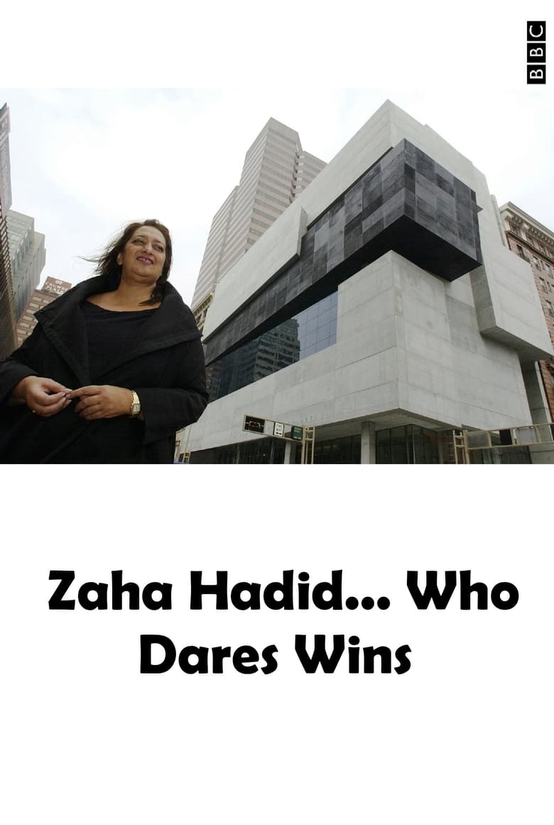 Poster of Zaha Hadid... Who Dares Wins