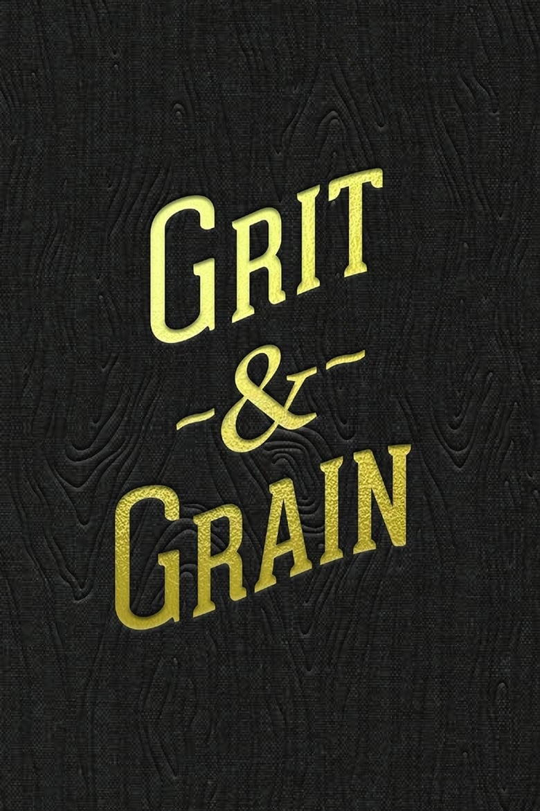 Poster of Grit and Grain: The Story of Bourbon County Stout