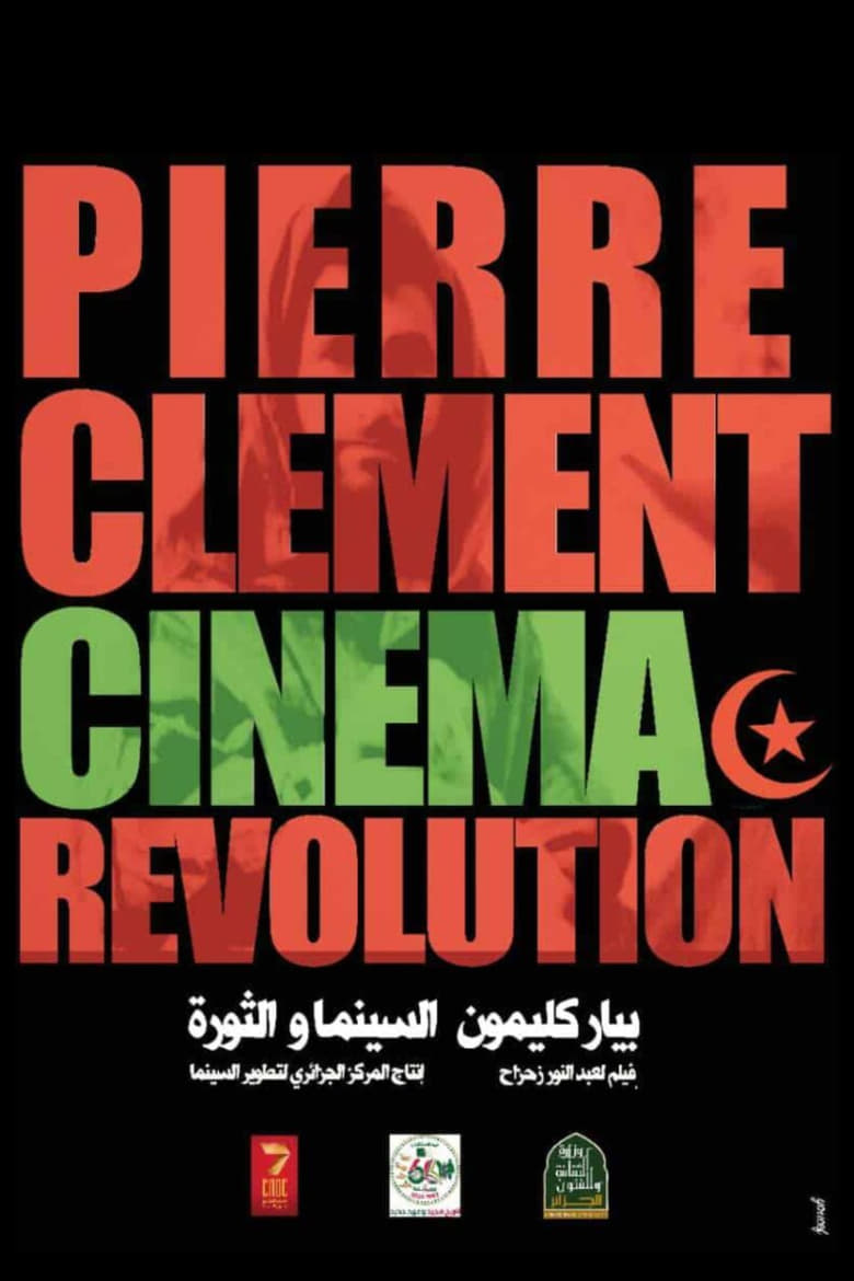 Poster of Pierre Clément, Cinéma et Révolution