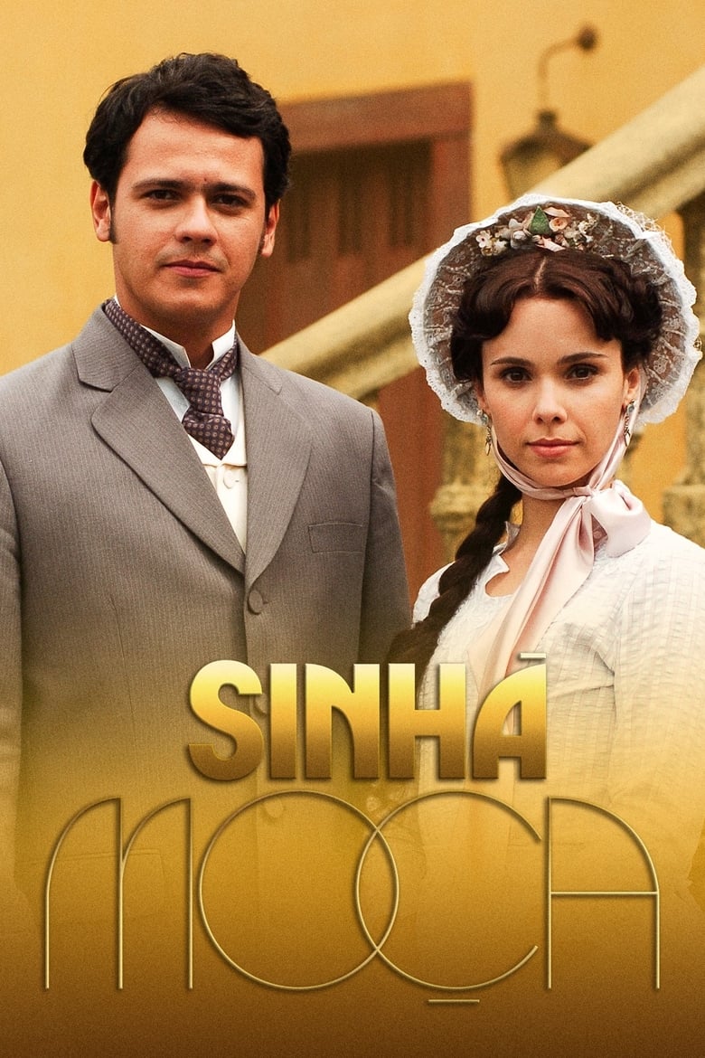 Poster of Episodes in Sinhá Moça - Season 1 - Season 1