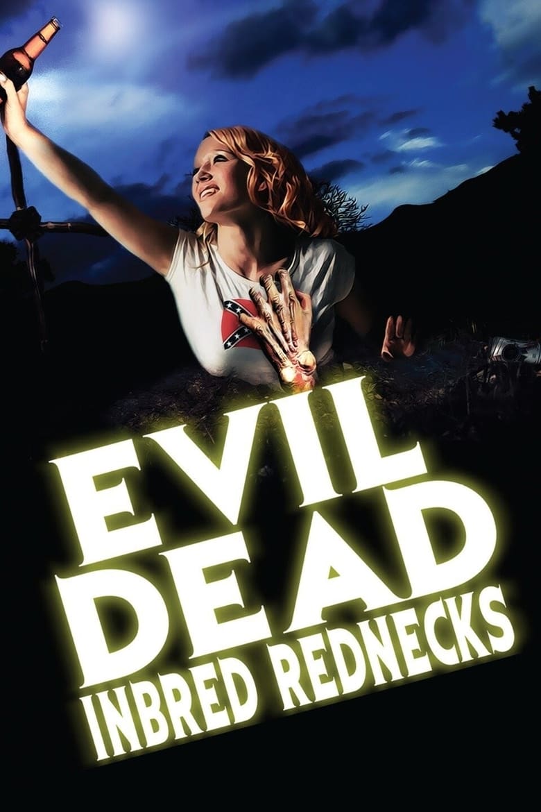 Poster of The Evil Dead Inbred Rednecks