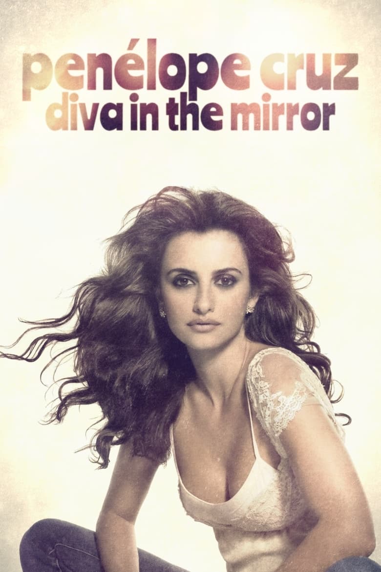 Poster of Penélope Cruz: Diva in the Mirror