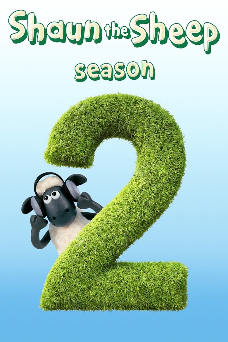 Poster of Episodes in Shaun The Sheep - Season 2 - Season 2