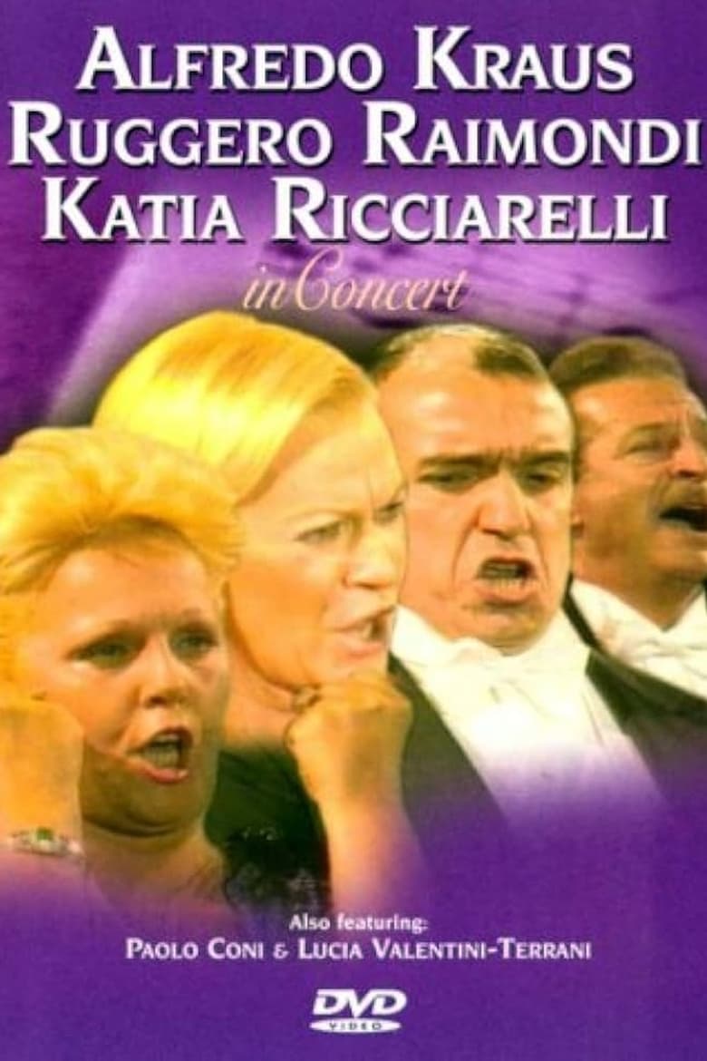 Poster of Alfredo Kraus, Ruggero Raimondi and Katia Ricciarelli in Concert