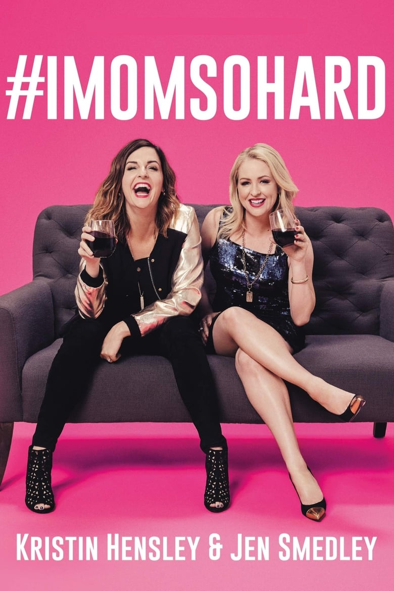 Poster of #IMomSoHard Live