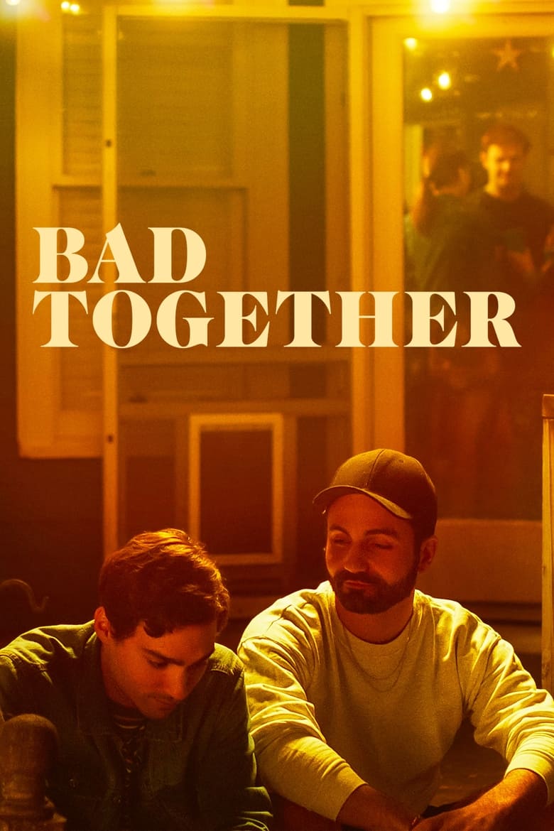 Poster of Episodes in Bad Together - Miniseries - Miniseries