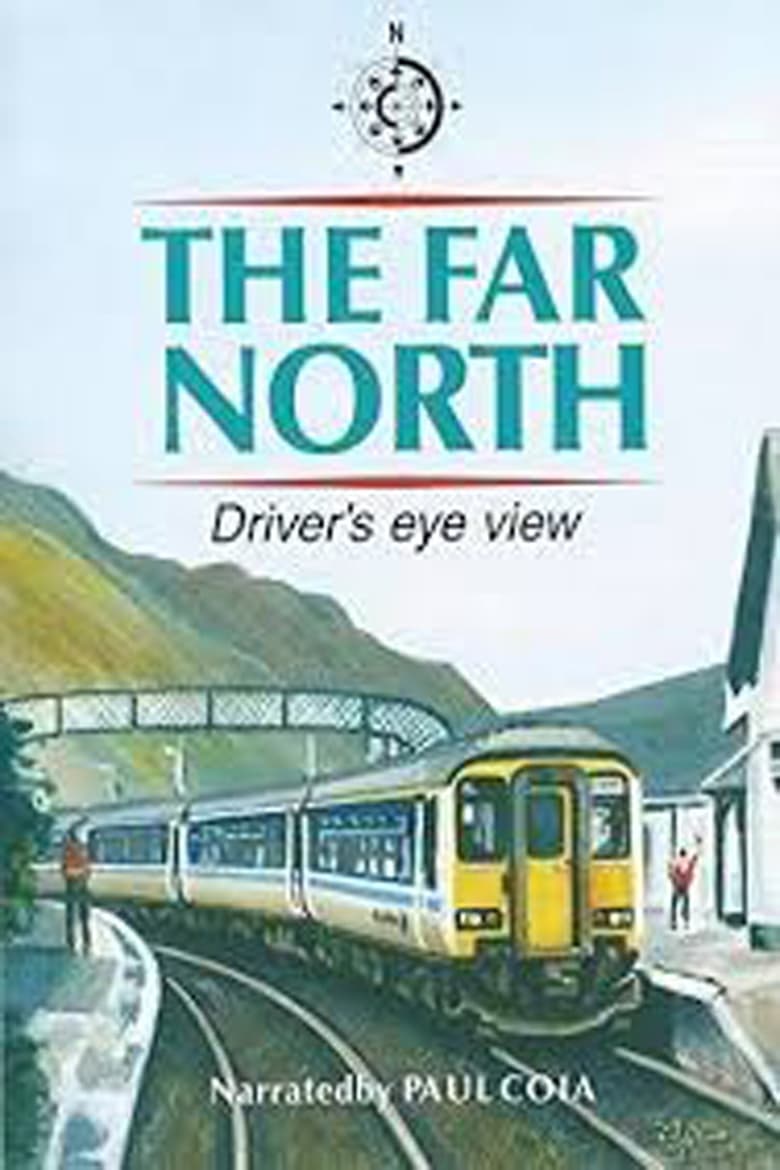 Poster of The Far North (Driver's Eye View)