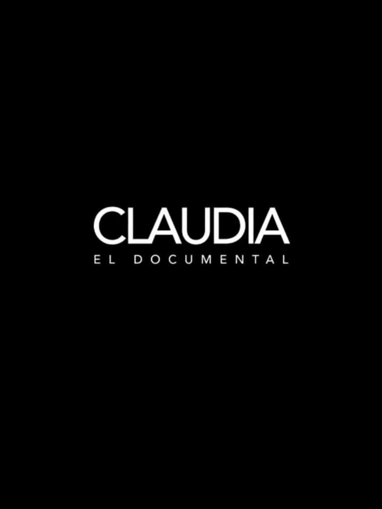 Poster of Claudia: el documental