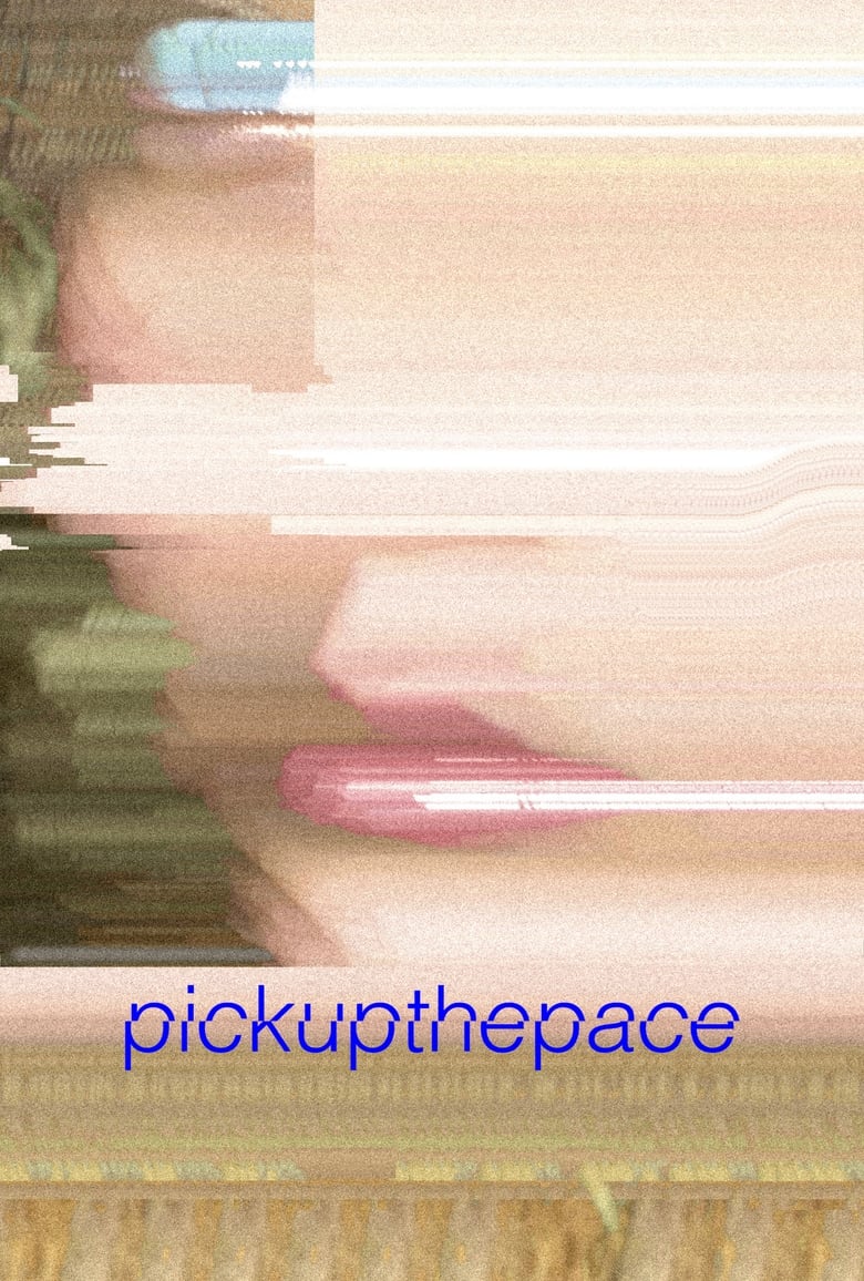 Poster of pick up the pace