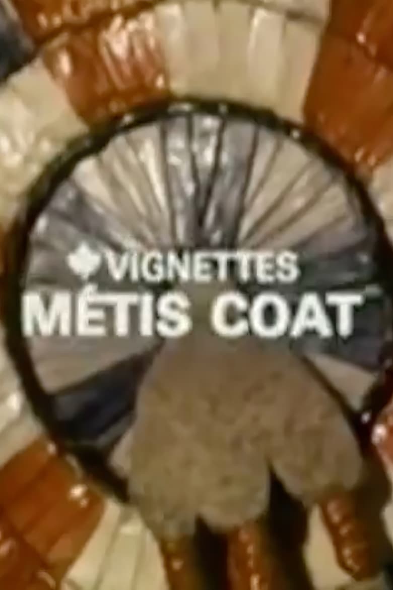 Poster of Canada Vignettes: Métis Coat