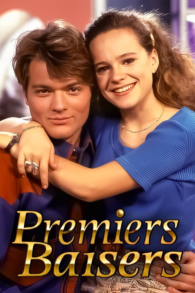 Poster of Episodes in Premiers Baisers - Season 1 - Season 1