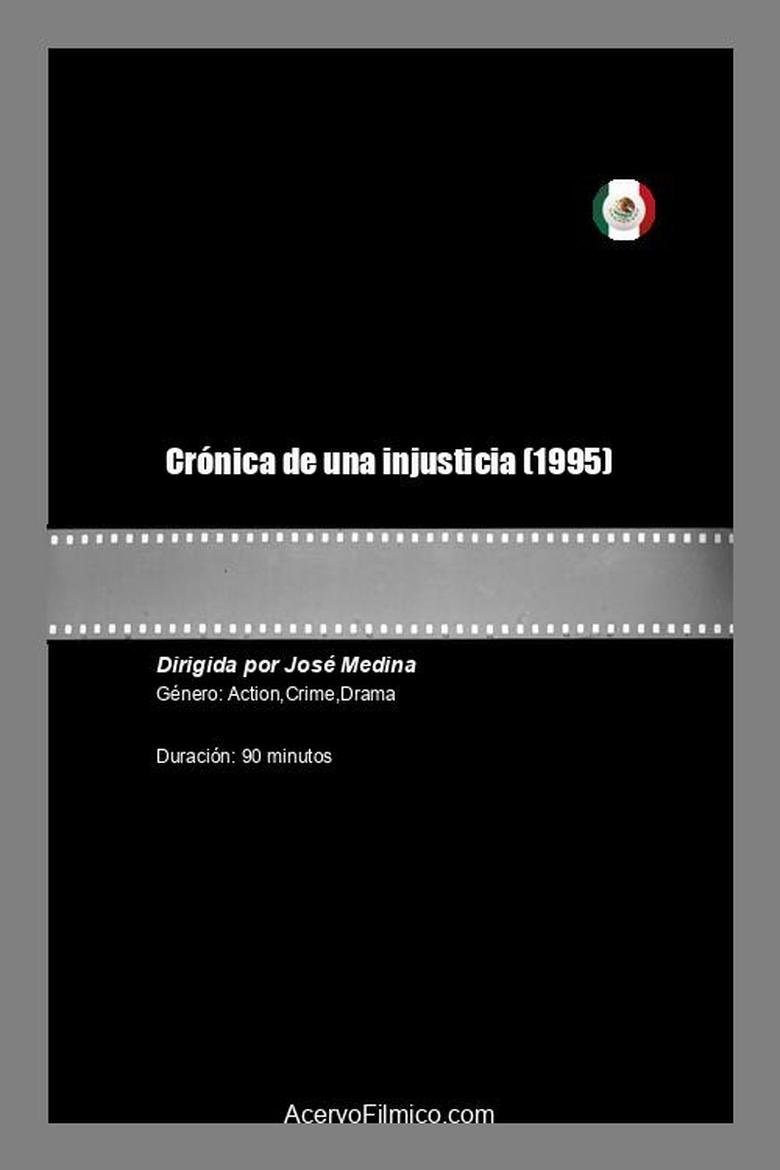 Poster of Crónica de una injusticia