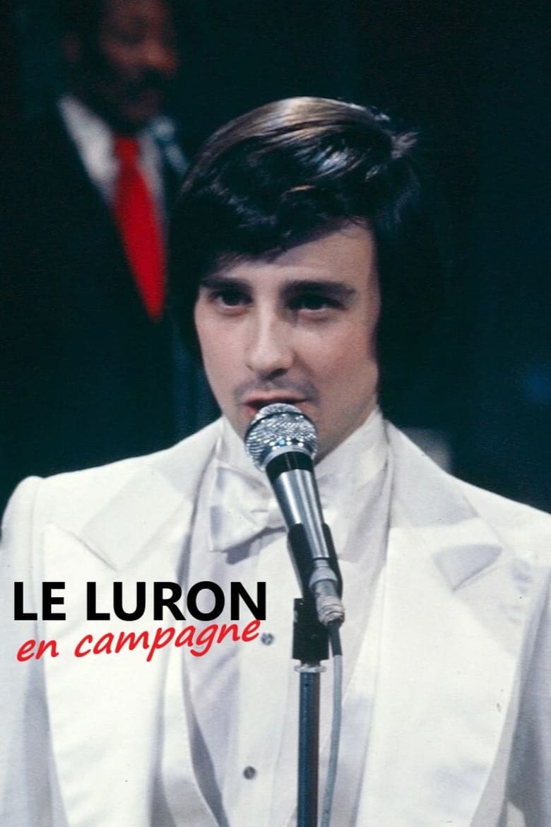 Poster of Le Luron en campagne