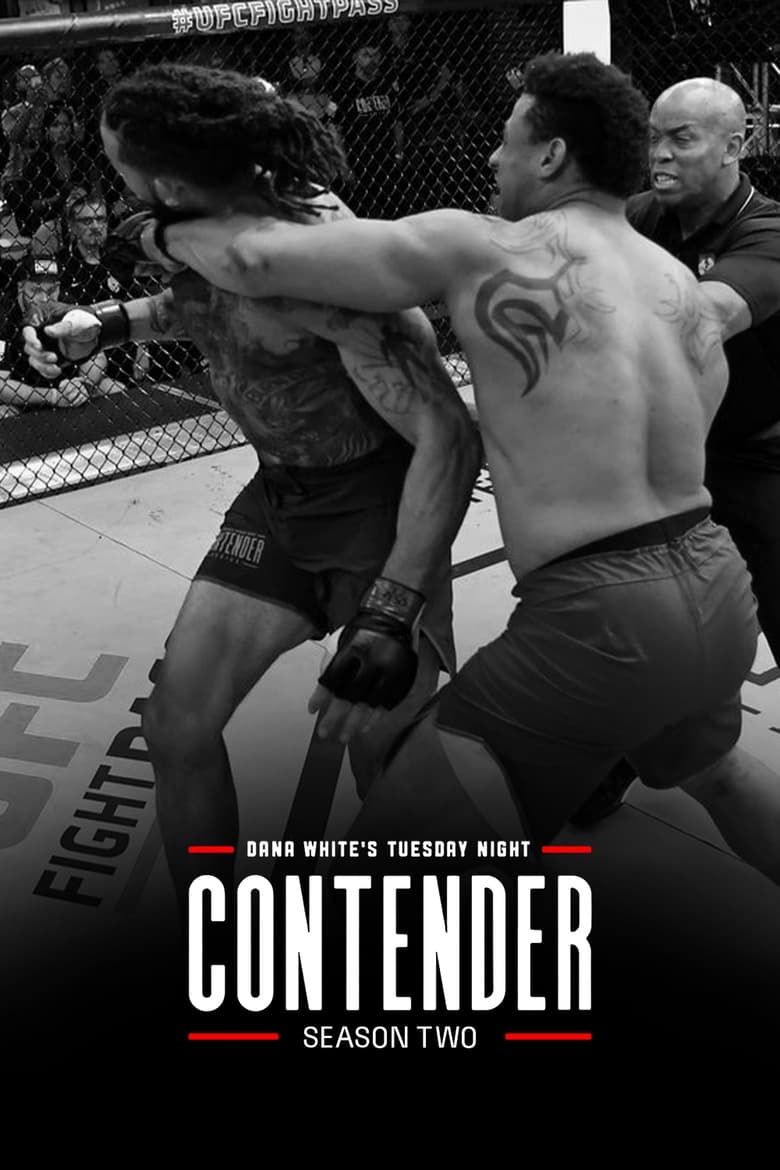 Poster of Episodes in Dana White's Tuesday Night Contender Series - Season 2 - Season 2