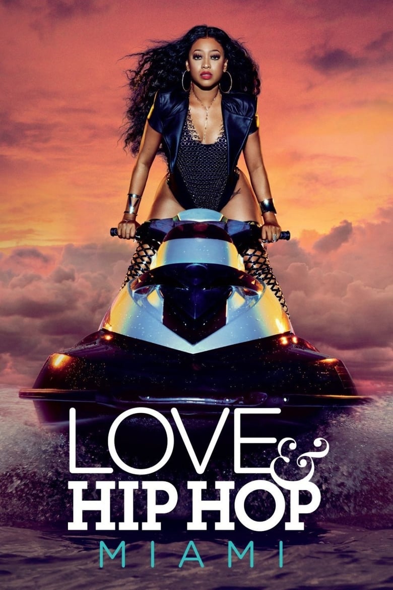 Poster of Episodes in Love & Hip Hop Miami - Season 1 - Season 1