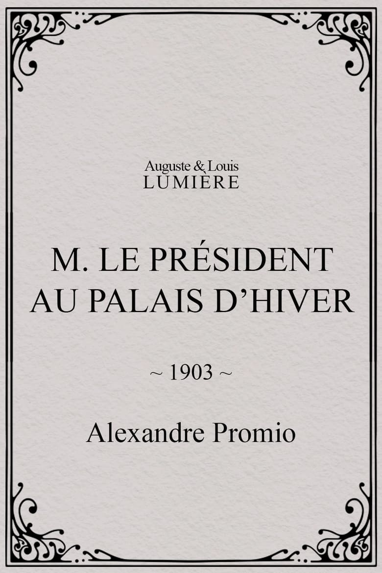 Poster of M. le président au palais d’hiver