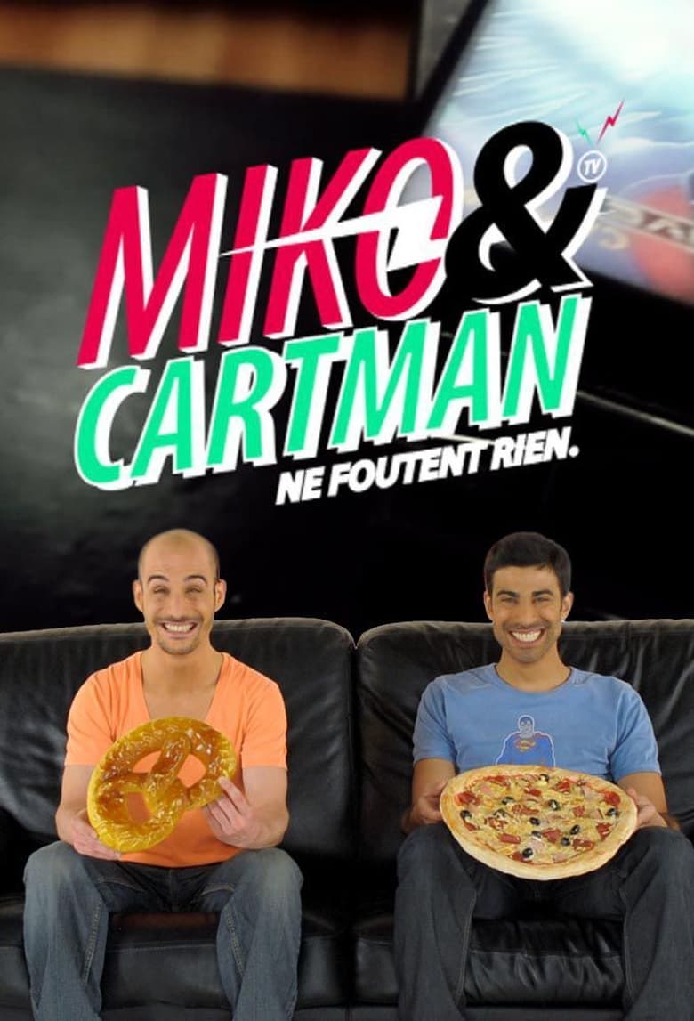 Poster of Miko et Cartman ne foutent rien