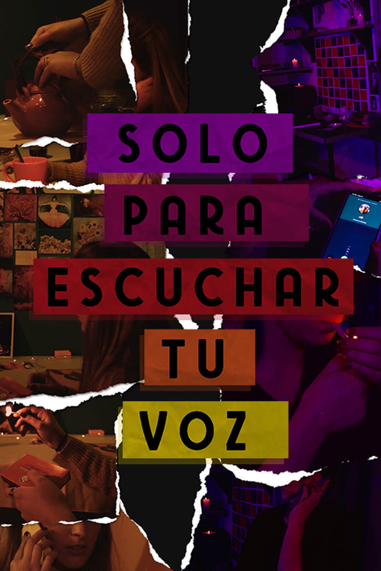 Poster of Solo para escuchar tu voz