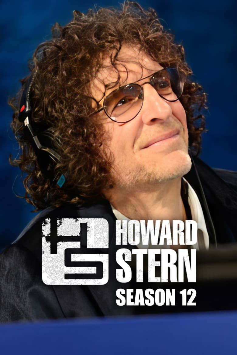 Poster of Episodes in The Howard Stern Interview (2006) - Season 12 - Season 12