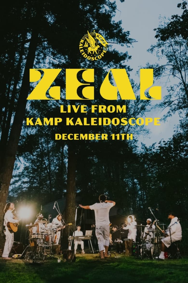 Poster of ZEAL LIVE FROM KAMP KALEIDOSCOPE