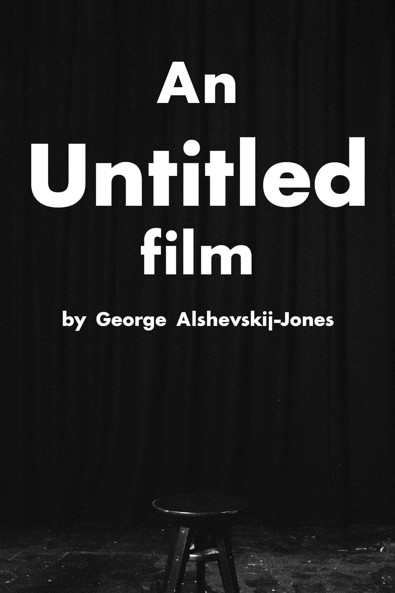 Poster of An Untitled Film by George Alshevskij-Jones