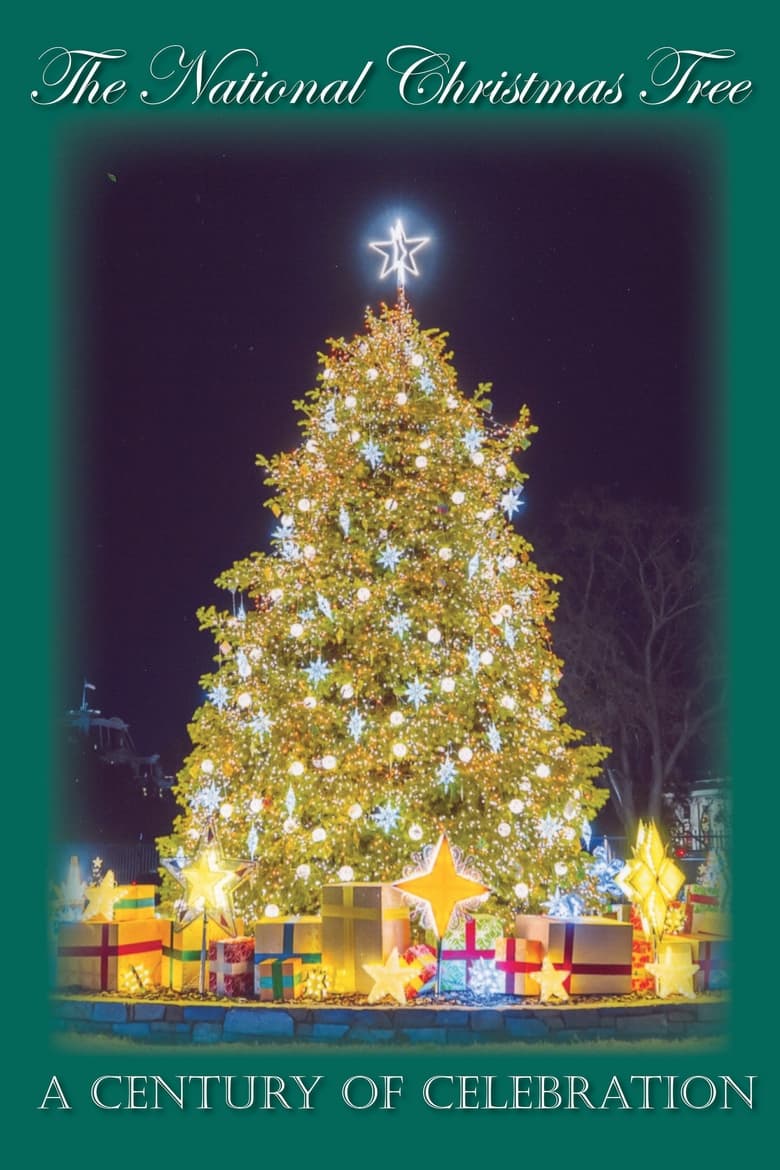 Poster of The National Christmas Tree, A Century of Celebration