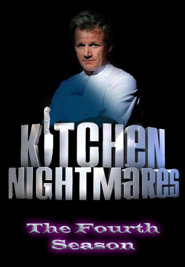 Poster of Episodes in Ramsay's Kitchen Nightmares - Season 4 - Season 4