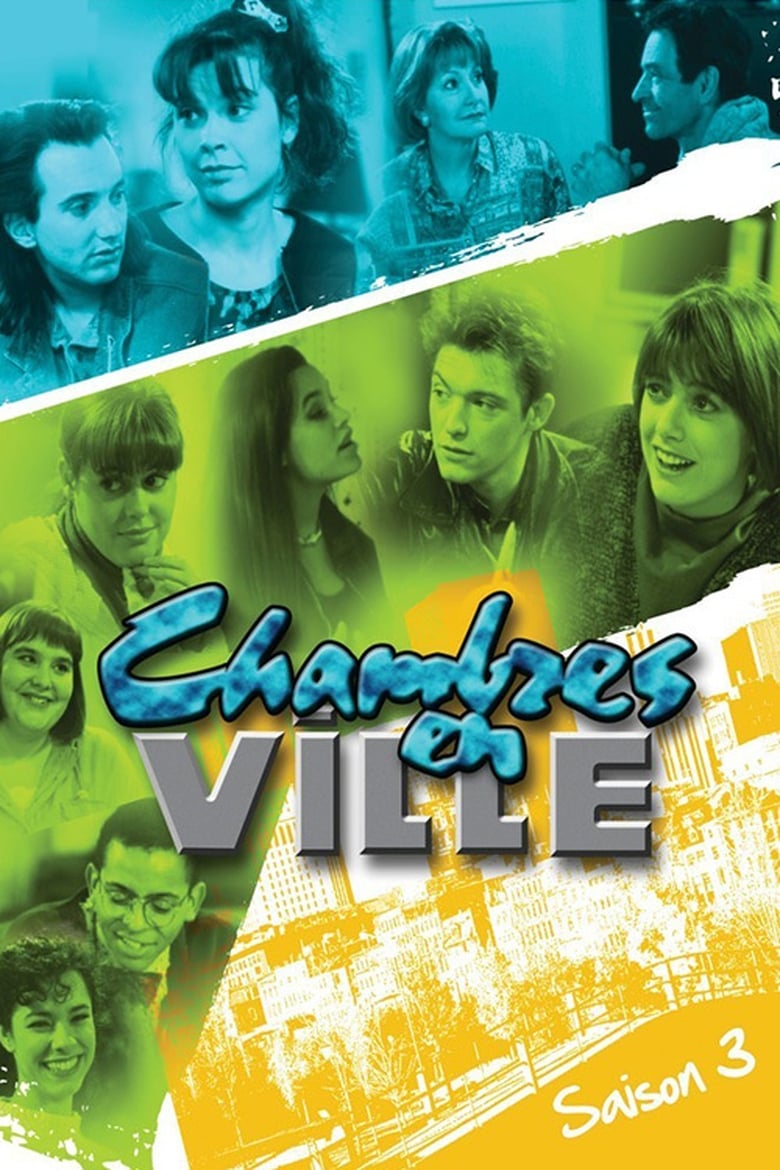 Poster of Episodes in Chambres En Ville - Season 3 - Season 3