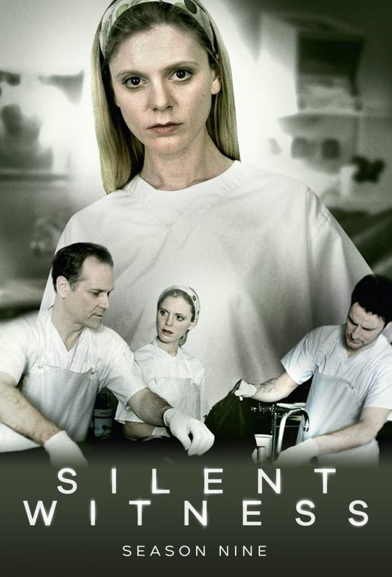 Poster of Episodes in Silent Witness - Series 9 - Series 9