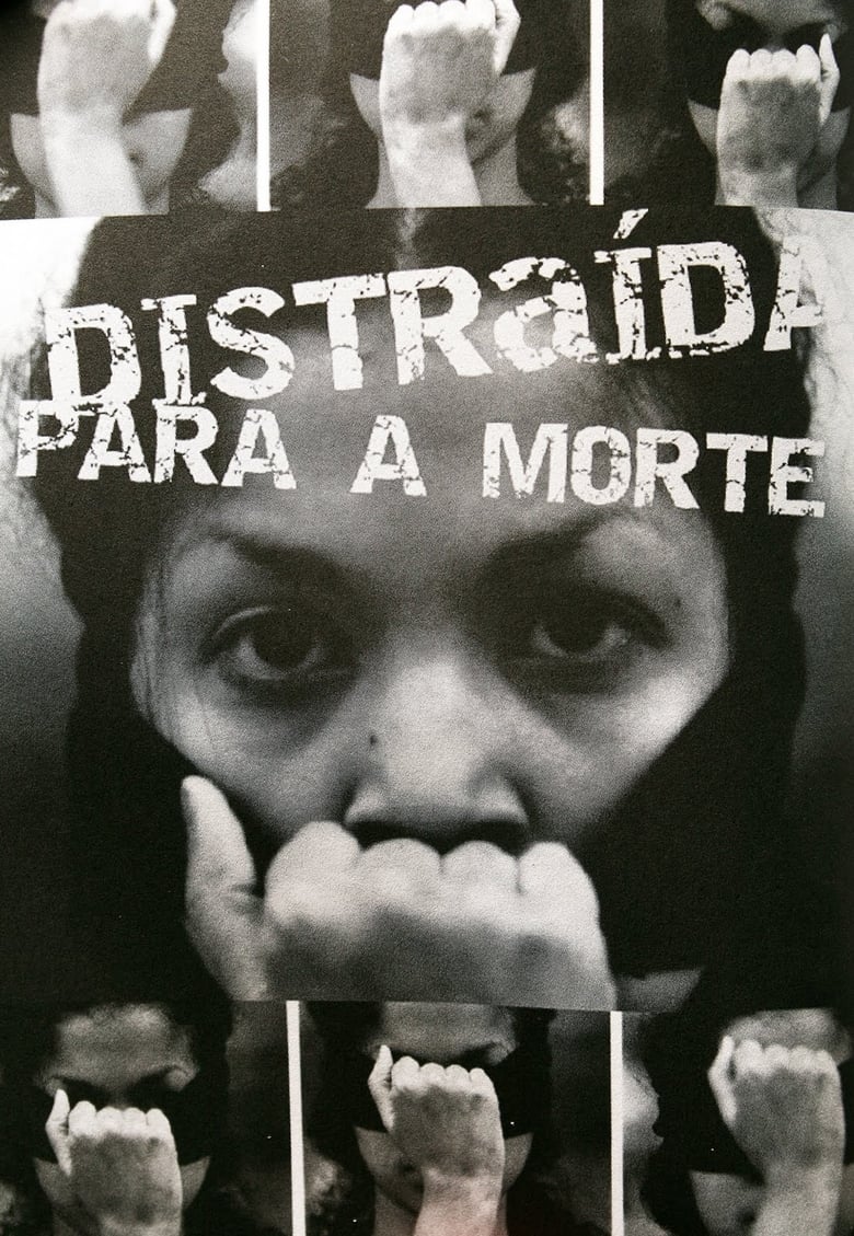 Poster of Distraída para a Morte