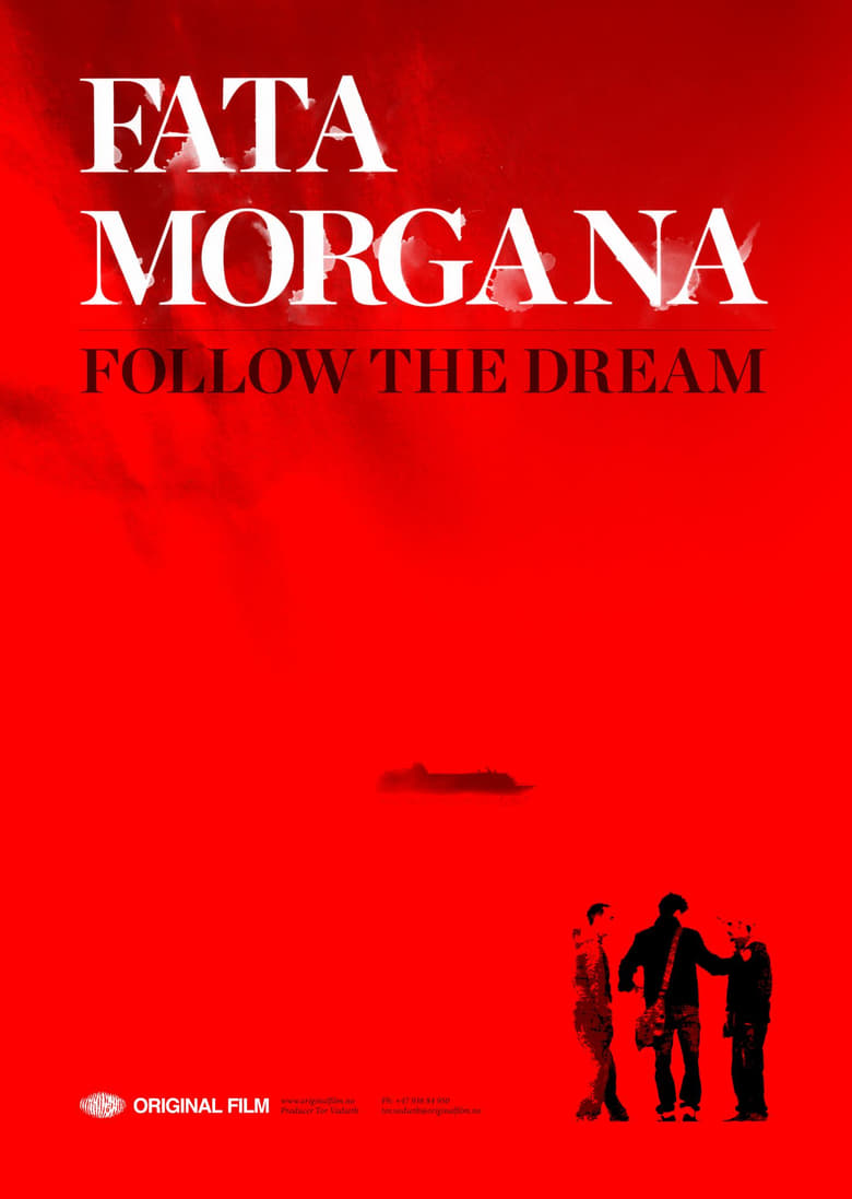 Poster of Fata Morgana: Follow The Dream