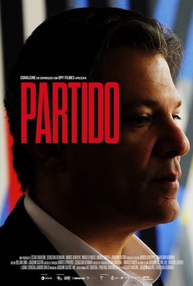 Poster of Partido: Os Bastidores da Eleição que Fragmentou o Brasil