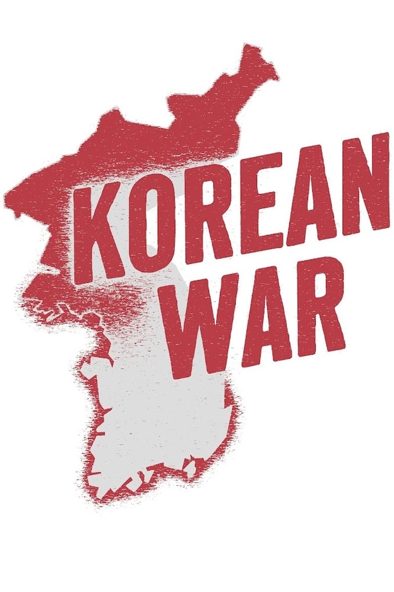 Poster of Episodes in The Korean War By Indy Neidell - Season 2025 - Season 2025